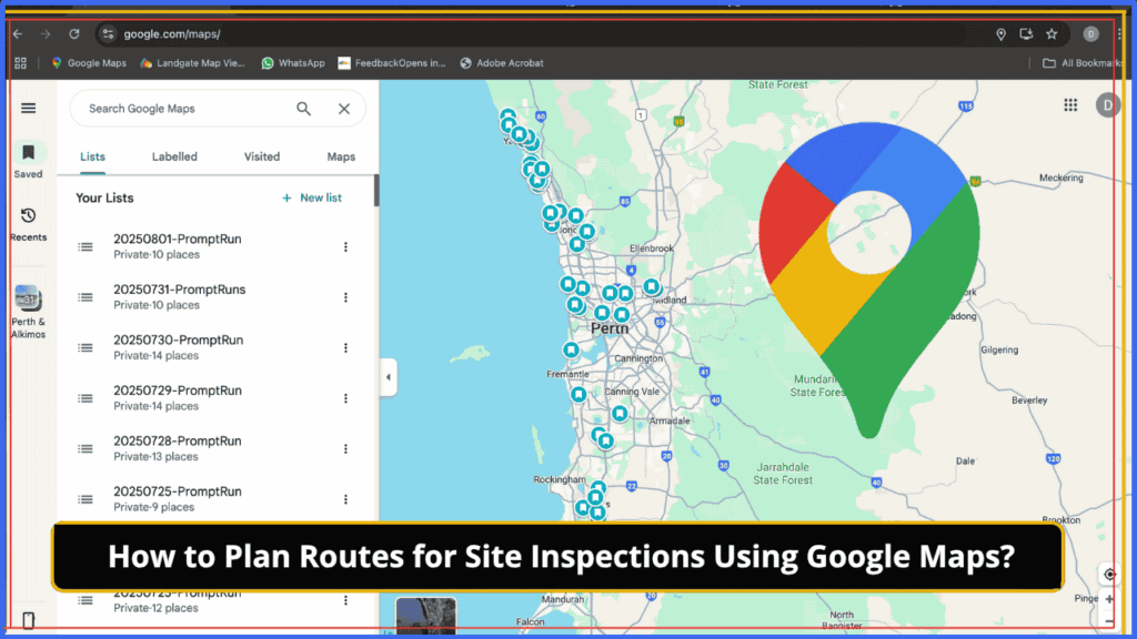 Google Maps route planning for efficient site inspections
